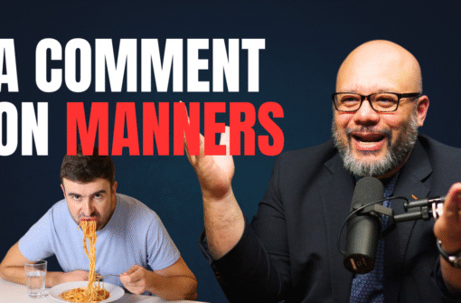 Manners in Today’s World