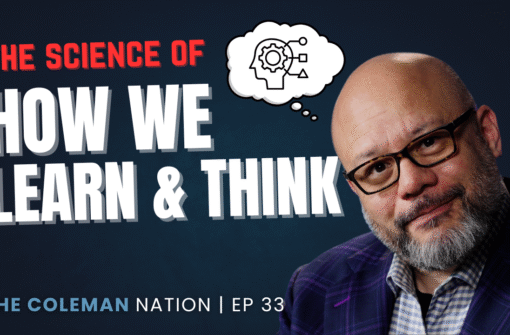 The Science of How We Learn and Think
